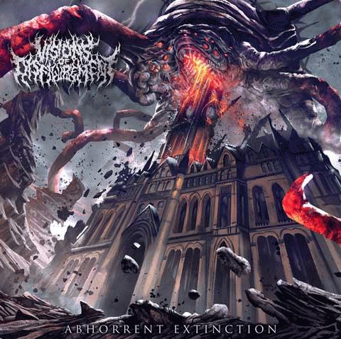 Visions Of Disfigurement : Abhorrent Extinction